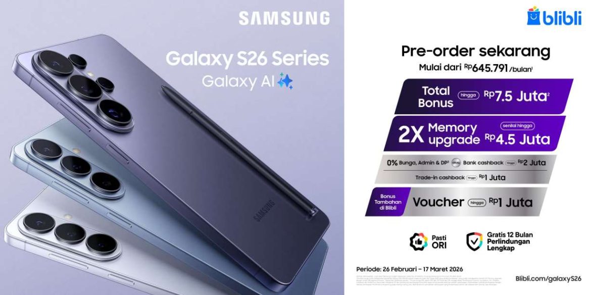 Samsung Galaxy S26 Series di Blibli 12 Bulan Perlindungan Lengkap